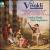 Vivaldi: Mandolin Concertos; Violin Concertos; Flute Concertos von Mark Stephenson