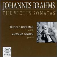 Johannes Brahms, The Violin Sonatas von Various Artists