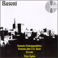 Busoni: Fantasia Contrappuntistica; Fantasia after Bach; Toccata von John Ogdon