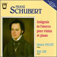 Franz Schubert: Intégrale de l'oeuvre pour violon et piano von Gerard Poulet