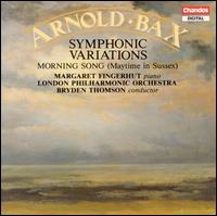 Arnold Bax: Symphonic Variations von Margaret Fingerhut