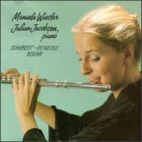 Manuela Wiesler Plays Schubert, Carl Reinicke & Theobald Boehm von Manuela Wiesler