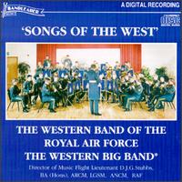 Songs of the West von Western Band of the Royal Air Force