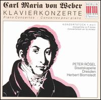 Carl Maria von Weber: Piano Concertos von Peter Rösel