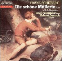 Schubert: Die schöne Müllerin von Josef Protschka