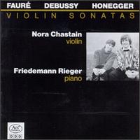 Gabriel Fauré, Claude Debussy, Arthur Honegger: Violin Sonatas von Various Artists