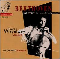 Beethoven: Variations for Cello & Piano von Pieter Wispelwey