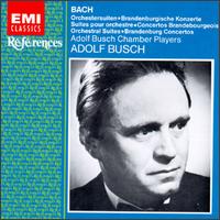 Bach: Brandenburg Concertos; Orchestral Suites von Adolf Busch