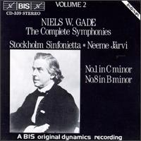 Niels W.Gade: The Complete Symphonies No.1 in C Minor & No.8 in B Minor von Neeme Järvi