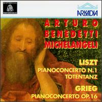 Grieg: Piano Concerto; Liszt: Piano Concerto No. 1; Totentanz von Arturo Benedetti Michelangeli