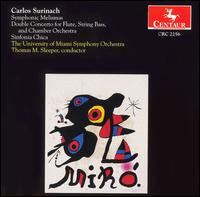 Surinach: Symphonic Melismas; Double Concerto; Sinfonia Chica von Thomas M. Sleeper