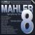 Mahler: Symphony No. 8 von Neeme Järvi