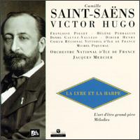 Camille Saint-Saëns: La Lyre et La Harpe; L'art d'etre grand-père; Mélodies von Various Artists