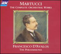 Martucci: The Complete Orchestral Works [Box Set] von Francesco D'Avalos