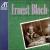 Ernest Bloch: Quartets No. 2 & No.3 von Various Artists