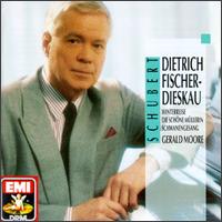 Schubert: Die Winterreise; Die schöne Müllerin; Schwanengesäng von Dietrich Fischer-Dieskau