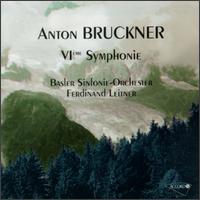 Anton Bruckner: 6th Symphonie En La Majeur von Various Artists