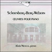 Arnold Schoenberg, Alban Berg, Anton Webern: Œuvres Pour Piano von Alain Neveux