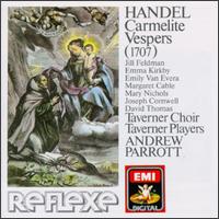 Handel: Carmelite Vespers, 1707 von Andrew Parrott