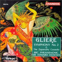 Reinhold Gliere: Symphony No. 2/Zaporozhy Cossacks von Edward Downes