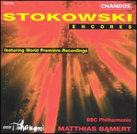 Stokowski Encores von Matthias Bamert
