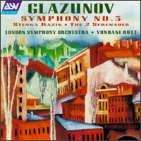 Alexander Glazunov: Symphony No. 3; Stenka Razin; The 2 Serenades von Yondani Butt