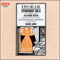 Dvorák: Symphony No. 6; The Noon Witch von Neeme Järvi