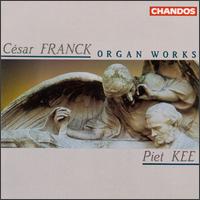 César Franck: Organ Works von Piet Kee