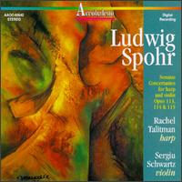 Spohr: Sonatas Concertantes, Opp. 113-115 von Various Artists