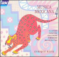 Musica Mexicana, Vol. 4 von Enrique Bátiz