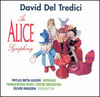 David Del Tredici: An Alice Symphony von David Del Tredici