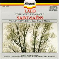 Edouard Lalo: Symphonie Espagnole; Camille Saint-Saëns: Violin Concerto No. 3 von Aaron Rosand