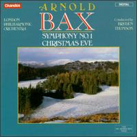 Arnold Bax: Symphony No.1 in E Flat/Christmas Eve von Various Artists