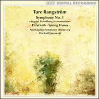 Ture Rangström: Symphony No. 1; Dityramb & Vårhymn von Various Artists