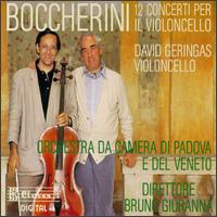 Luigi Boccherini: 12 Concerti Per Il Violoncello von Various Artists