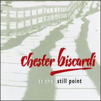 At The Still Point von Chester Biscardi