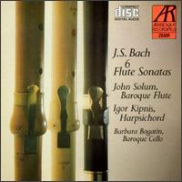 Bach: Six Flute Sonatas von Igor Kipnis
