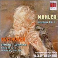 Gustav Mahler: Symphony No. 6; Beethoven: Overtures Fidelio Op. 72 & Leonore No. 3 Op. 72b von Václav Neumann