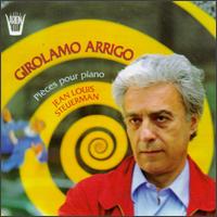 Girolamo Arrigo: Pièces pour piano von Jean Louis Steuerman