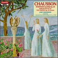 Ernest Chausson: Symphony in B Flat Op.20/Soir De Fete Op.32/The Tempest Op.18 von José Serebrier