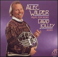 Alec Wilder: Music for Horn von David Jolley