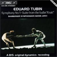 Eduard Tubin: Symphony No.5; Suite from the ballet "Kratt" von Neeme Järvi