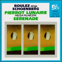 Arnold Schoenberg: Pierrot Lunaire, Op 21/Serenade Op 24 von Pierre Boulez