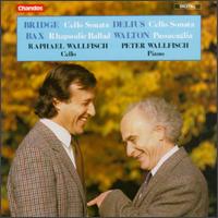 Bridge: Cello Sonata; Delius: Cello Sonata; Bax: Rhapsodic Ballad... von Raphael Wallfisch