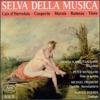 Selva Della Musica play Caix d'Hervelois, Couperin, Marais, Rameau & Visée von Harald Hoeren