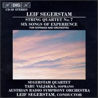Leif Segerstam: Six Songs Of Experience/String Quartet No. 7 von Leif Segerstam