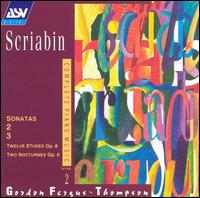 Alexander Scriabin: Complete Piano Music, Vol. 2 von Gordon Fergus-Thompson