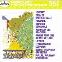 Jacques Ibert: Escales (Ports of Call); Ravel: Rapsodie Espagnole; Alborada del Gracioso; etc. von Paul Paray