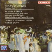 Chadwick: Symphony No. 3; Barber: Two Orchestral Excerpts from 'Vanessa' von Neeme Järvi