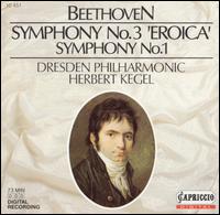 Beethoven: Symphonies Nos. 1 & 3 von Herbert Kegel